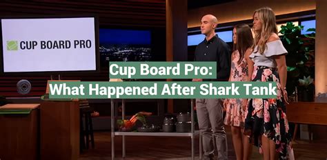 Cup Board Pro Net Worth 2022 – What Happened After Shark Tank